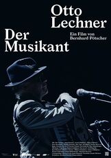 Otto Lechner – Der Musikant